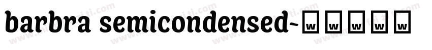 barbra semicondensed字体转换